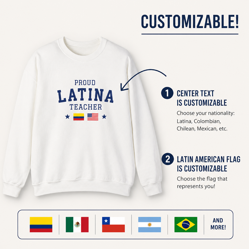 Custom Latina Teacher Sweatshirt | Proud Colombian Mexican Latina Teacher Embroidered, Back to School Gift