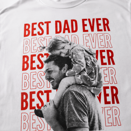 Best Dad Ever T-Shirt — Father & Child Photo Tee (Father's Day Gift) custom personalized gift - AURIA CUSTOM PRINTS
