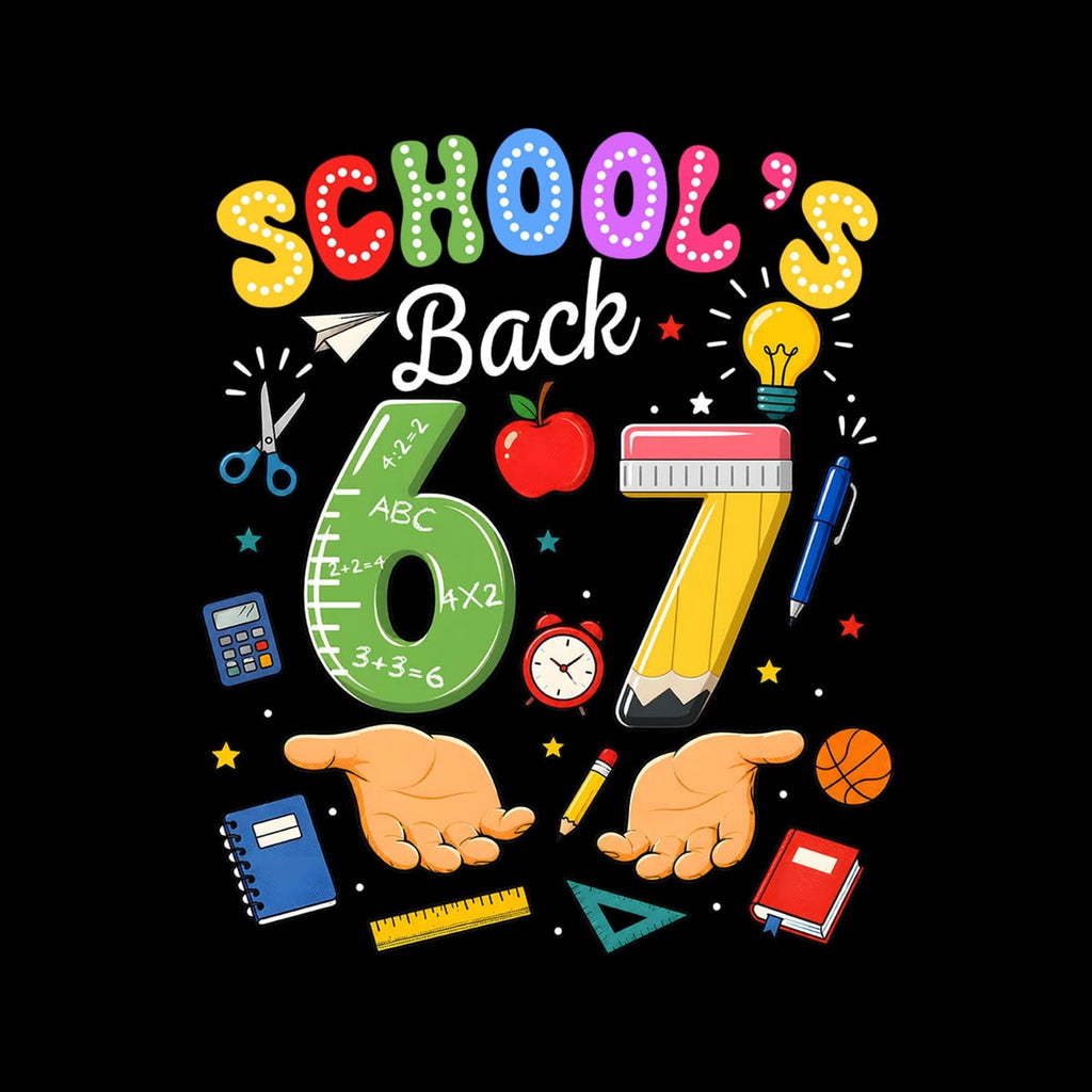 Six-Seven Teacher T-shirt "School's Back" Graphic T-Shirt | Colorful Back to School Design