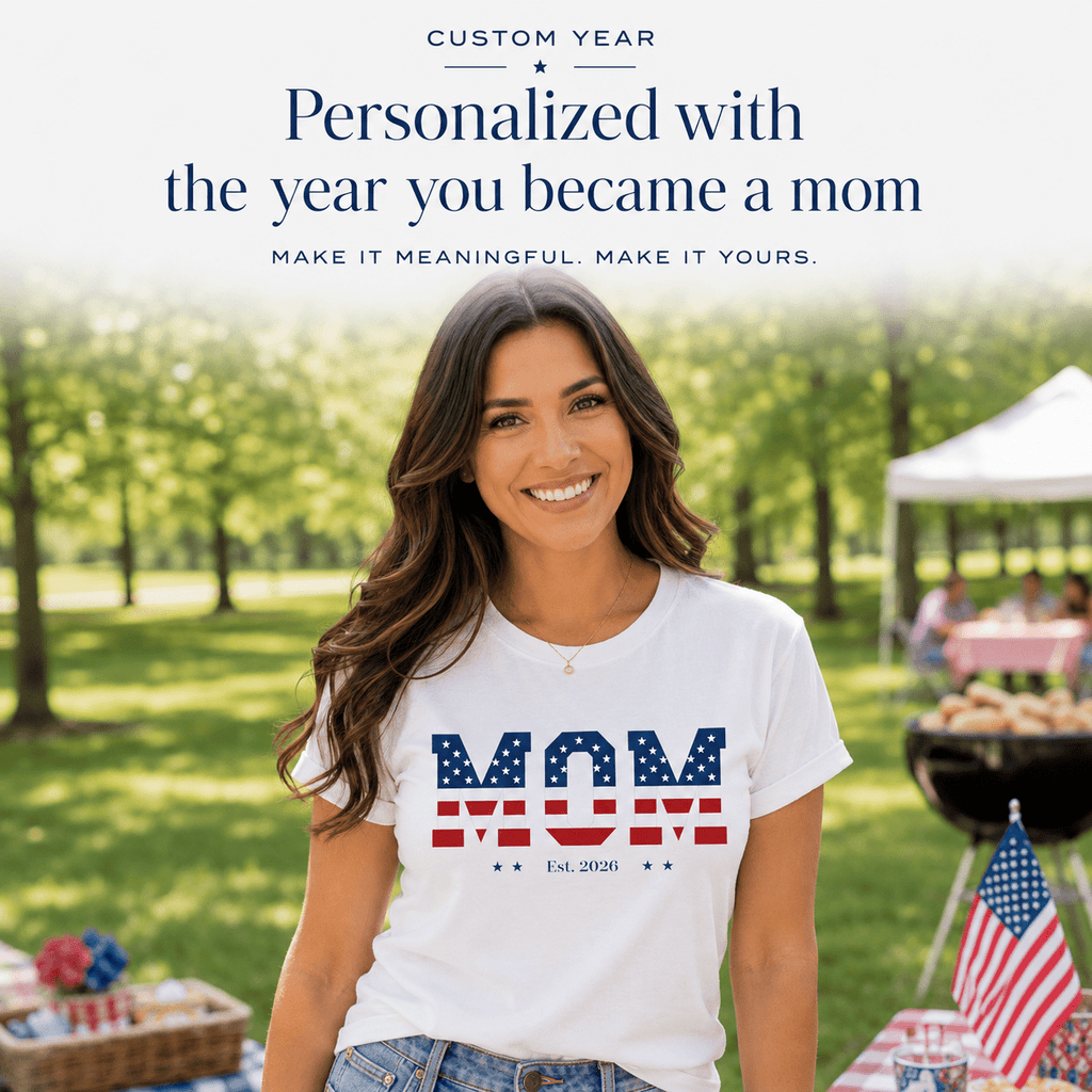 Custom Mom 4th of July Shirt | Personalized Est Year Tee | Patriotic Mom Gift | Americana Mom Shirt S-2XL custom personalized gift - AURIA CUSTOM PRINTS