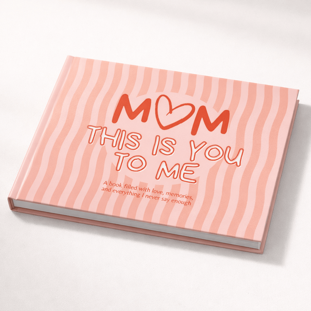 Personalized Mom Photo Book | "This Is You To Me" Keepsake Album custom personalized gift - AURIA CUSTOM PRINTS